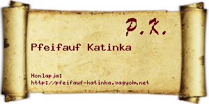 Pfeifauf Katinka névjegykártya